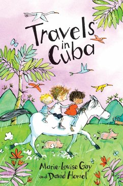 Travels in Cuba - Gay, Marie-Louise; Homel, David