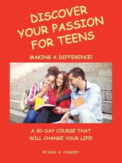 Discover Your Passion for Teens - Cassidy, Gail A.