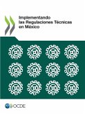 Implementando las Regulaciones Técnicas en México