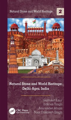 Natural Stone and World Heritage - Kaur, Gurmeet; Singh, Sakoon N; Ahuja, Anuvinder