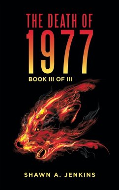 The Death of 1977 - Jenkins, Shawn A.