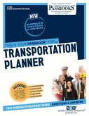 Transportation Planner (C-4265): Passbooks Study Guide Volume 4265