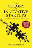 The Colony of Innovative Startups