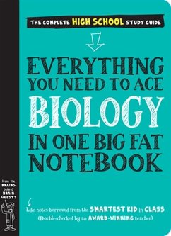 Everything You Need to Ace Biology in One Big Fat Notebook - Workman Publishing; Brown, Matthew