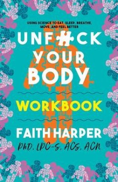 Unfuck Your Body Workbook - Harper, Faith G.