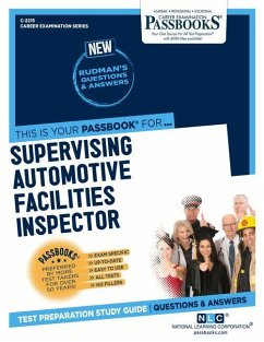 Supervising Automotive Facilities Inspector (C-2215): Passbooks Study Guide Volume 2215 - National Learning Corporation