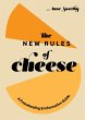 The New Rules of Cheese - Bild 1