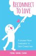 Reconnect to Love: A Journey From... - Bild 1