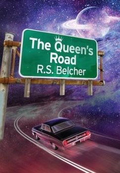 The Queen's Road - Belcher, R. S.