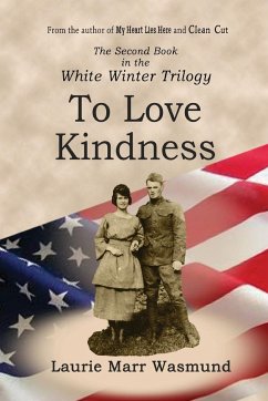 To Love Kindness - Marr Wasmund, Laurie