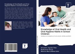 Knowledge of Oral Health and Oral Hygiene Habits in School Children - Aguilar Polo, Aniceto E.; Kurup, Ravikumar; Mateo Solis, Máximo Mario