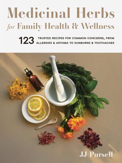 Medicinal Herbs for Family Health and Wellness - Pursell, JJ