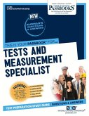 Tests and Measurement Specialist (C-3484): Passbooks Study Guide Volume 3484