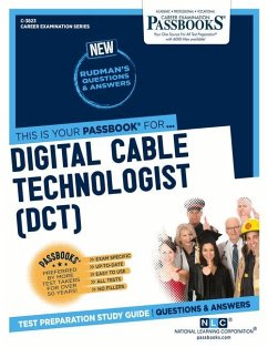 Digital Cable Technologist (Dct) (C-3823): Passbooks Study Guide Volume 3823 - National Learning Corporation