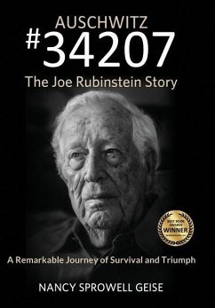 Auschwitz #34207 The Joe Rubinstein Story - Geise, Nancy Sprowell