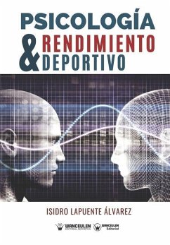 Psicología y rendimiento deportivo - Lapuente Álvarez, Isidro