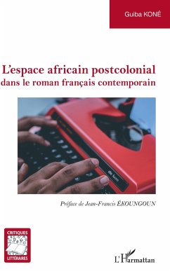 L'espace africain postcolonial - Koné, Guiba