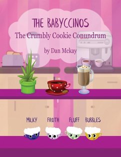 The Babyccinos The Crumbly Cookie Conundrum - Mckay, Dan