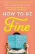 How to Be Fine - Bild 1