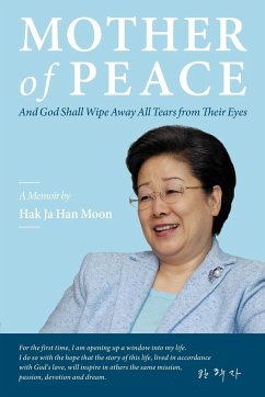 Mother of Peace - Moon, Hak Ja Han