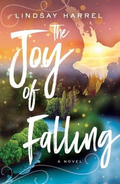 The Joy of Falling - Harrel, Lindsay