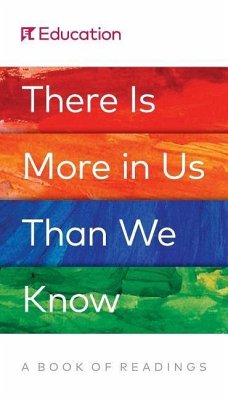 There Is More in Us Than We Know: A Book of Readings - El Education