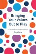 Bringing Your Values Out to Play - Bild 1