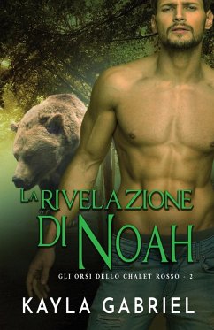 La rivelazione di Noah - Gabriel, Kayla