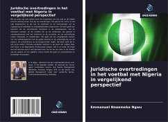 Juridische overtredingen in het voetbal met Nigeria in vergelijkend perspectief - Ngwu, Emmanuel Nnaemeka