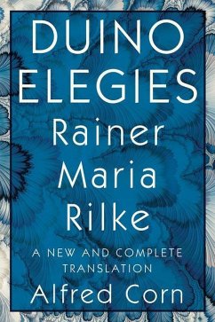 Duino Elegies - Rilke, Rainer Maria