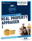 Real Property Appraiser I (C-842): Passbooks Study Guide Volume 842
