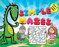 Mazes for Kids - Simple Puzzles for 3 Year Olds - Gumpington, Benjamin C