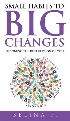 Small Habits to Big Changes - Feng, Selina