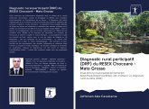 Diagnostic rural participatif (DRP) du RESEX Chocoaré - Mato Grosso