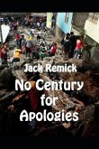 No Century for Apologies
