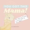 You Got This, Mama! - Bild 1