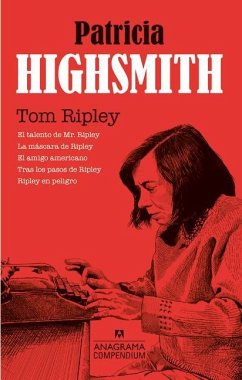 Tom Ripley - Highsmith, Patricia