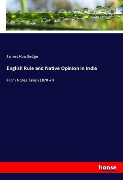 Cover English Rule and Native Opinion in India