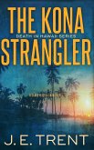 The Kona Strangler