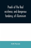 Proofs of the real existence, and dangerous tendency, of illuminism