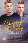 Chasing the Story: Volume 2