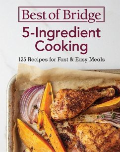 Best of Bridge 5-Ingredient Cooking - Richards, Emily; Kong, Sylvia