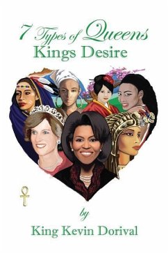 7 Types of Queens, Kings Desire - Dorival, Kevin