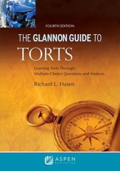 Glannon Guide to Torts - Hasen, Richard L