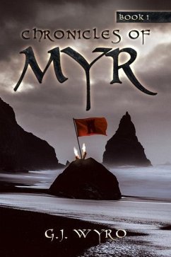 Chronicles of Myr - Wyrd, G. J.