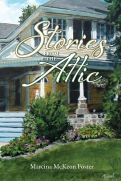 Stories from the Attic - Foster, Marcina