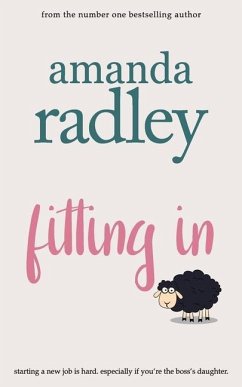 Fitting In: A heartwarming exploration of the art of fitting in - Radley, Amanda