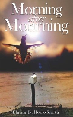 Morning After Mourning - Bullock-Smith, Elgina