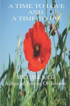 A Time to Love and a Time to Die - Joll, Michael