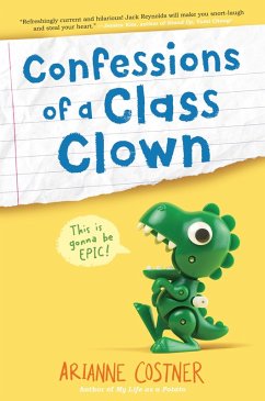 Confessions of a Class Clown (eBook, ePUB) - Costner, Arianne